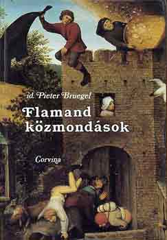 Pieter id. Bruegel - Flamand kzmondsok