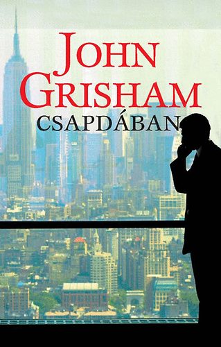John Grisham - Csapd�ban