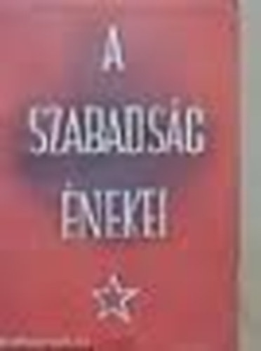 A szabads�g �nekei