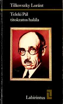 Tilkovszky Lornt - Teleki Pl titokzatos halla