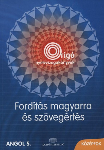 S�rosdy Iv�n Fodorn�s�rk�zi J�lia - Ford�t�s magyarra �s sz�veg�rt�s - Angol 5. - K�z�pfok