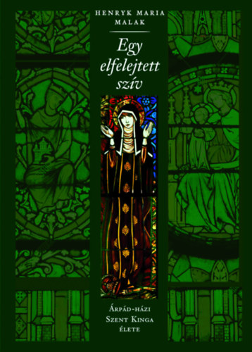 H.M. Malak - Egy elfelejtett szív