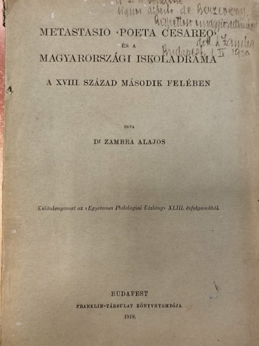Dr. Zambra Lajos - Metastasio Poeta Cesareo s a magyarorszgi iskoldrma a XVIII. szzad msodik felben