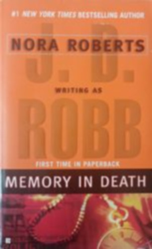J. D. Robb  (Nora Roberts) - Memory in death