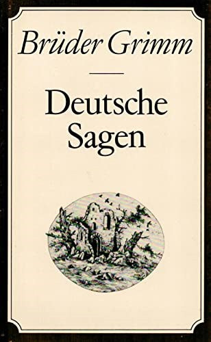 Brder Grimm - Deutsche Sagen