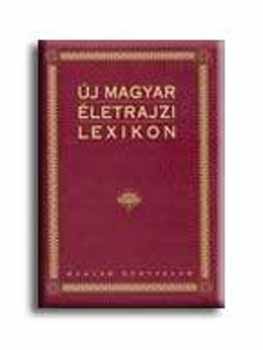 Új Magyar Életrajzi Lexikon IV.