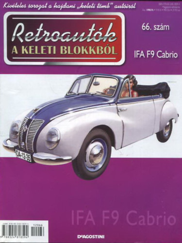 Joanna Dowgiatto-Tyszka (szerk.) - Retroautók a keleti blokkból 66. szám - IFA F9 Cabrio