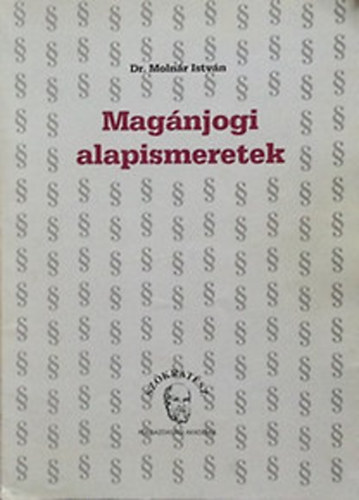 Dr. Molnár István - Magánjogi alapismeretek
