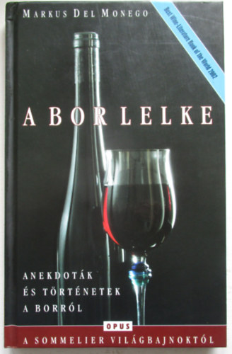 Markus Del Monego - A bor lelke