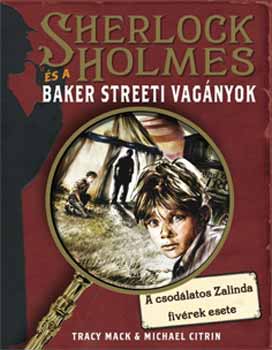 Michael Citrin; Tracy Mack - Sherlock Holmes s a Baker streeti vagnyok