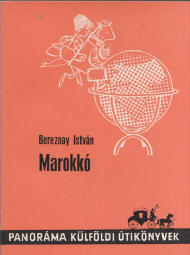 Bereznay Istvn - Marokk (Panorma klfldi tiknyvek)