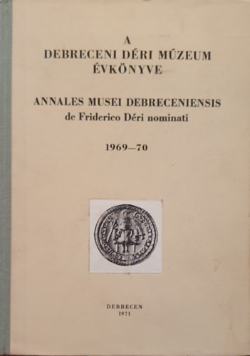 Dank Imre - A debreceni Dri Mzeum vknyve 1969-70