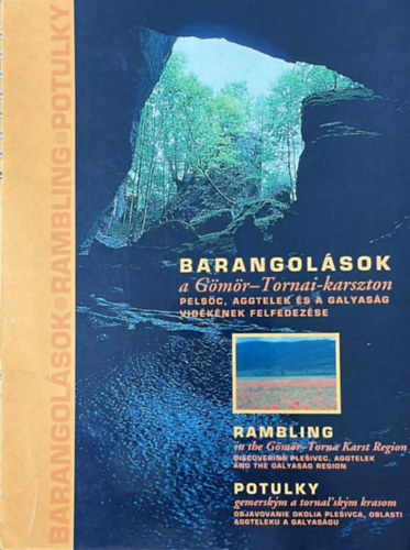 Dobos Endre Aradi Mária - Barangolások a Gömör-Tornai-karszton