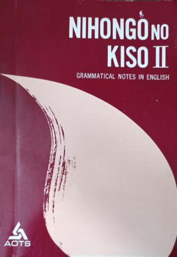 Nihongo No Kiso II. - Grammatical Notes in English