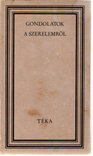D�vald L�szl�  (szerk.) - Gondolatok a szerelemr�l