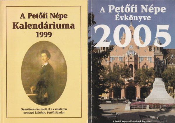 Mészáros Béla Hámori Zoltán - 2 db Petőfi Népe Kalendárium : 1999, 2005