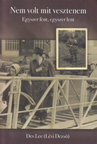 Des Lee  (L�vi Dezs�) - Nem volt mit vesztenem