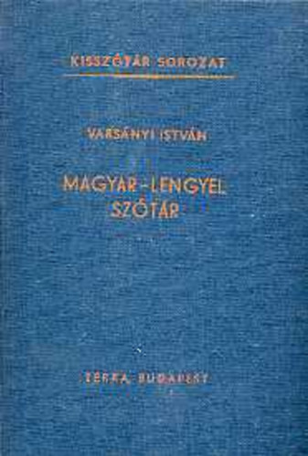 Vars�nyi Istv�n - Magyar-Lengyel sz�t�r