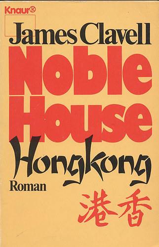 James Clavell - Noble House Hongkong