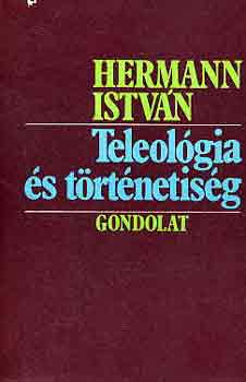 Hermann Istv�n - Teol�gia �s t�rt�netis�g