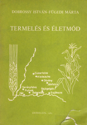 Dobrossy Istvn-Fgedi Mrta - Termels s letmd (Tz kzsg termelszvetkezete)