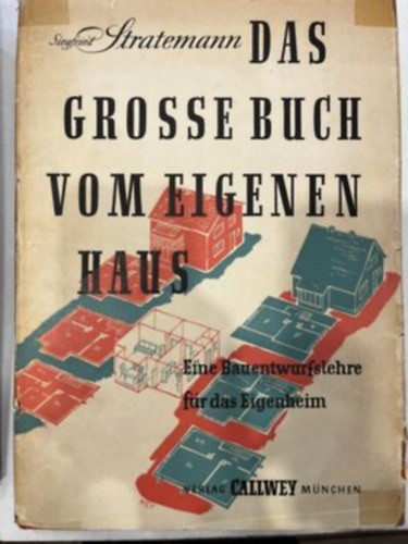 Siegfried Stratemann - Das grosse Buch vom eigenen Haus