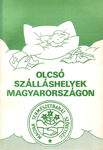 Olcs� sz�ll�shelyek Magyarorsz�gon