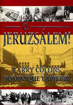 L.- Lapierre, D. Collins - , Jeruzslem!