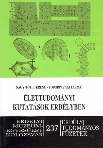 Nagy-Tth Ferenc; Fodorpataki Lszl - lettudomnyi kutatsok Erdlyben