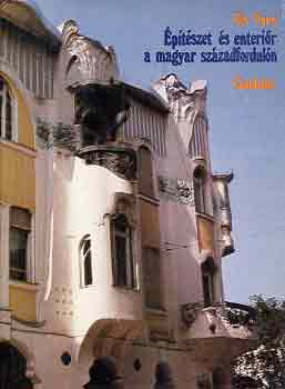 R�v Ilona - �p�t�szet �s enteri�r a magyar sz�zadfordul�n