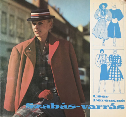 Cser Ferencné - Szabás-varrás