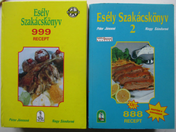 Péter Jánosné-Nagy Sándorné - Esély szakácskönyv I-II.