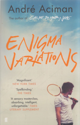 Andr� Aciman - Enigma Variations