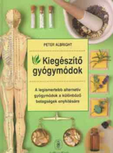Peter Albright - Kiegszt gygymdok