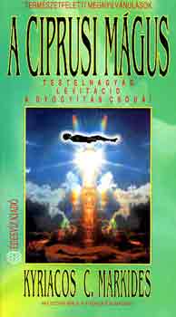 Kyriacos C. Markides - A ciprusi m�gus