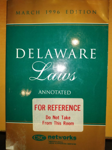 Aspen Law & Business - Delaware Laws Annotated - March 1996 Edition