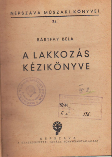 B�rtfay B�la - A lakkoz�s k�zik�nyve