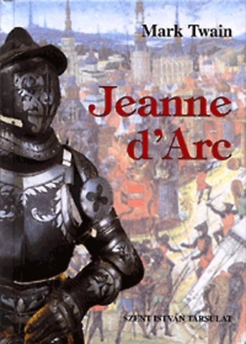 Mark Twain - Jeanne d'Arc