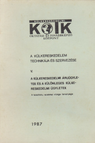 D�rin� Dr. T�rzs�k �va - A k�lkereskedelem technik�ja �s szervez�se V.