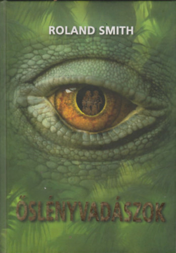 Roland Smith - slnyvadszok