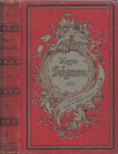 Hevesy S�ndor - Magyar dekameron II. (Sz�z magyar �r�, sz�z elbesz�l�sei)