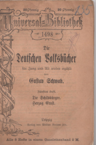 Gustav Schwab - Die Deutschen Volksb�cher f�r Jung und Alt wieder erz�hlt