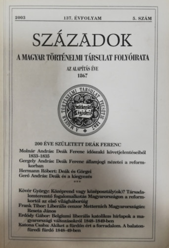 Századok - A Magyar Történelmi Társulat Folyóirata - 137. évfolyam - 2003/5