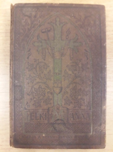 Trknyi B. Jzsef  (szerk) - Lelki manna - Imdsgos s nekesknyv a ker. katholikus ifjusg szmra (1914)