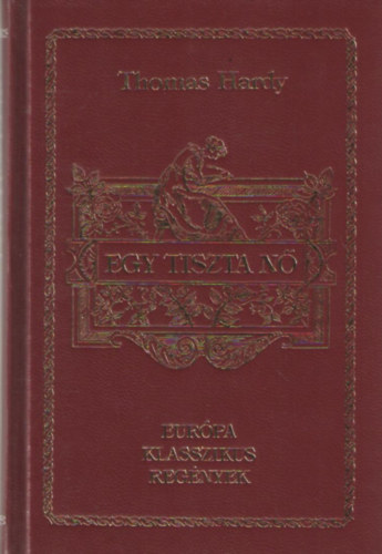 Thomas Hardy - Egy tiszta n
