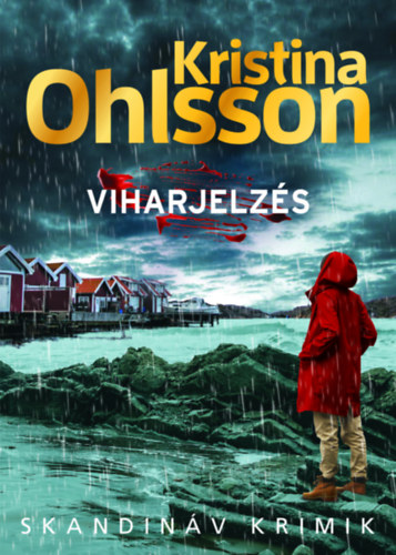 Kristina Ohlsson - Viharjelzs