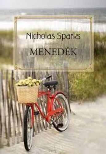 Nicholas Sparks - Menedk