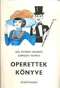 G�l Gy. S�ndor-Somogyi Vilmos - Operettek k�nyve
