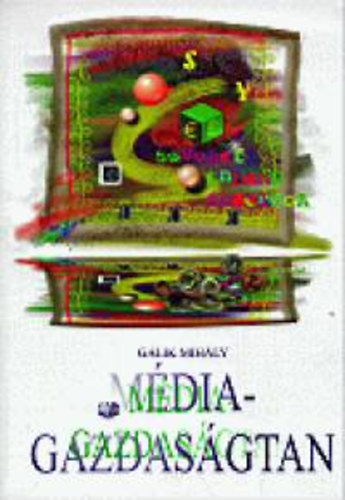 Glik Mihly - Mdiagazdasgtan