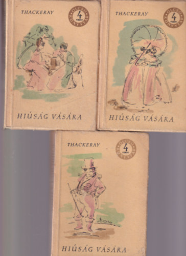 William Makepeace Thackeray - Hisg vsra I-III.